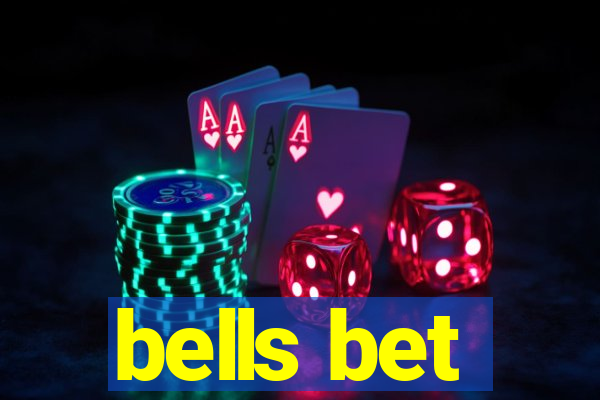 bells bet